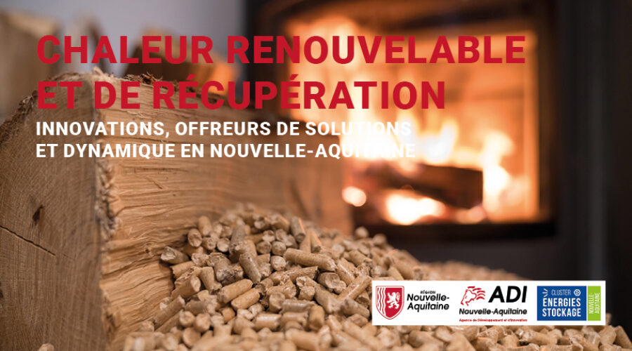 WEBINAIRE Chaleur renouvelable et de récupération : innovations, offreurs de solutions et dynamique en Nouvelle-Aquitaine